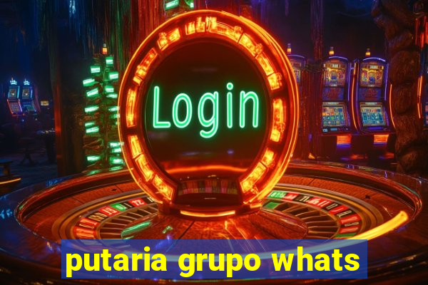 putaria grupo whats